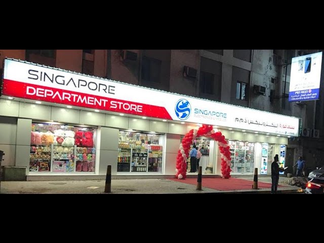 SINGAPORE DEPARTMENT STORE GRAND OPENING Saudi